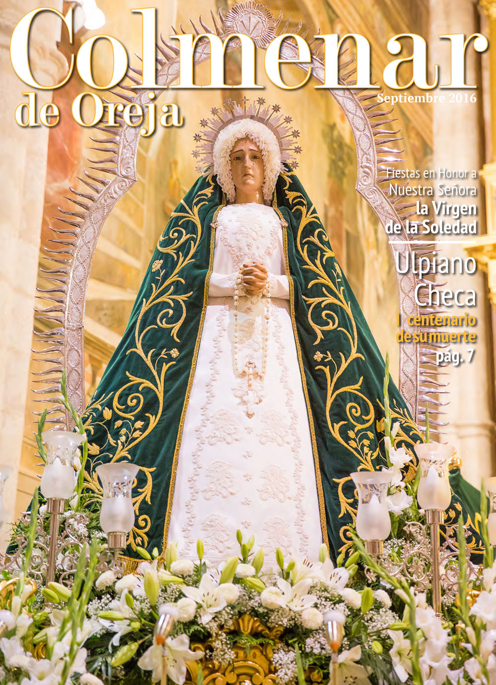Fiestas patronales en honor a Nuestra Señora de la Soledad 2016 Colmenar de Oreja